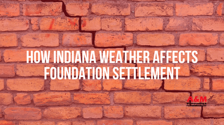 How Indiana Weather Affects Foundation Settlement