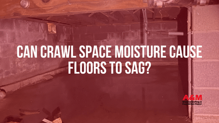 Can Crawl Space Moisture Cause Floors to Sag?